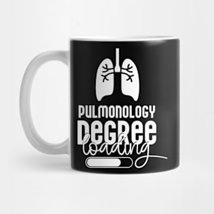 Pulmonology Degree Loading Mug